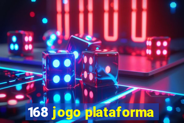 168 jogo plataforma